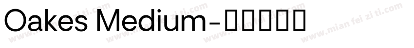 Oakes Medium字体转换